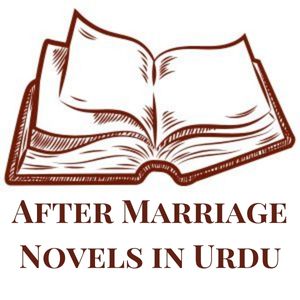 After Marriage Novels in Urdu